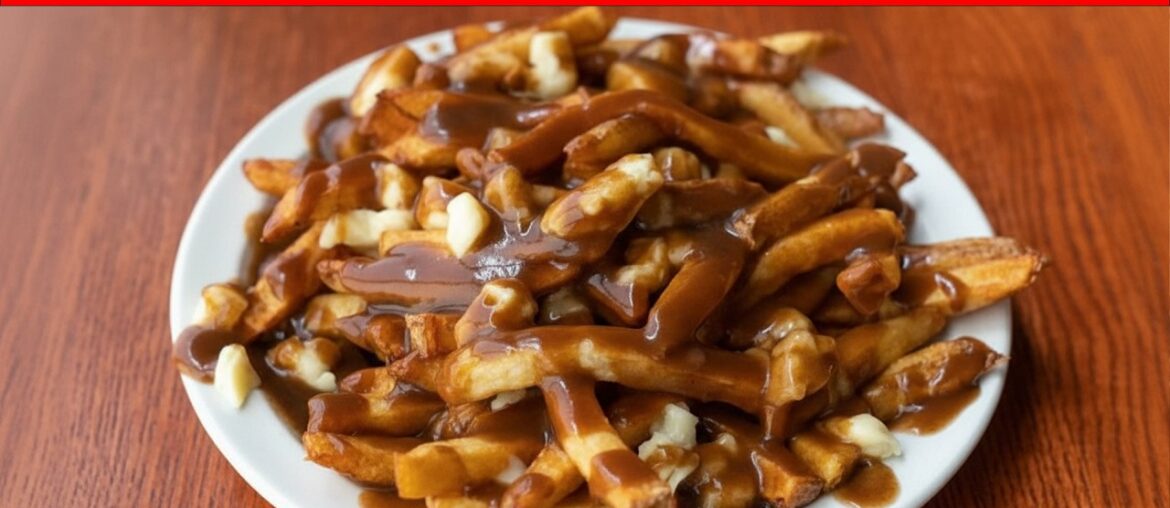 Poutine: The Untold Story of Canada’s National Comfort Food