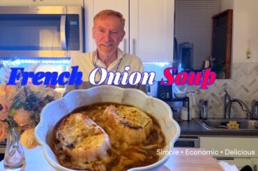 Perfect French Onion Soup Every Single Time | Here's How