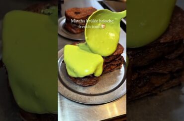 Forget regular French toast, we’re doing Matcha Brûlée today! 🍞🍵"#shorts