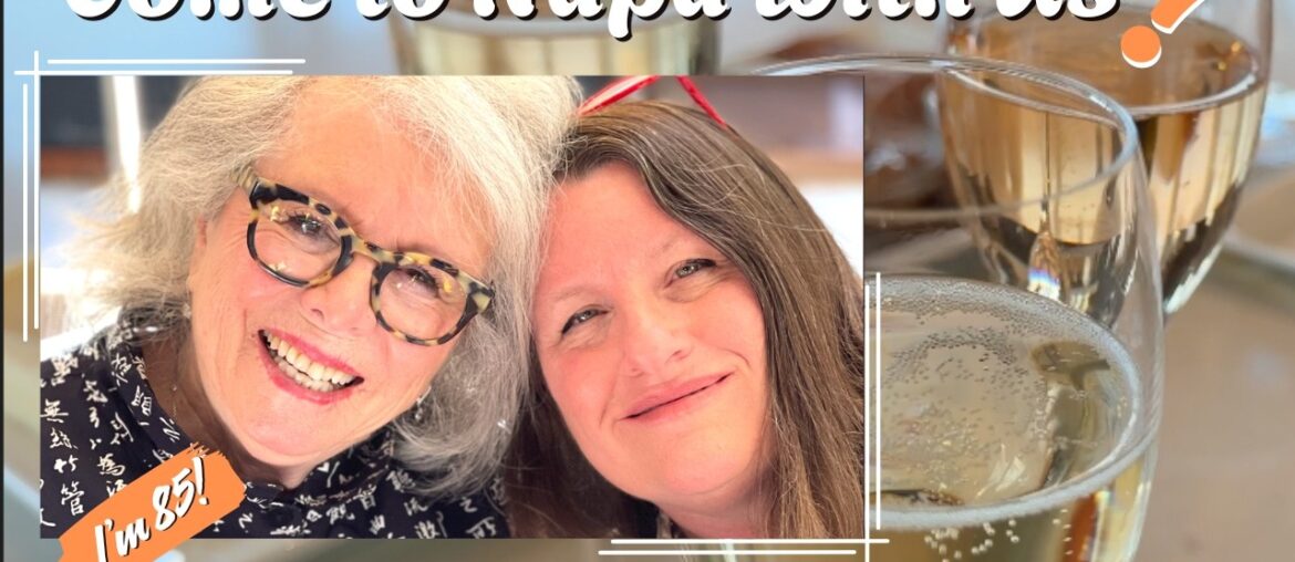 Mother-daughter Weekend in Napa Valley: Wine, Olive Oil & The Sweet Life