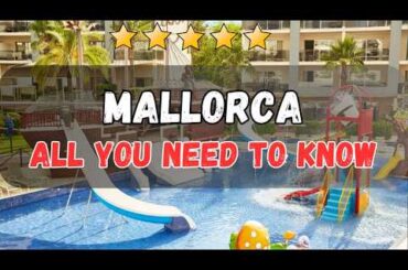 Top 5 Best All-Inclusive Resorts in Mallorca for 2026