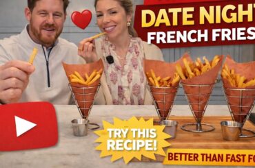 Date Night French Fries That Beat Any Restaurant