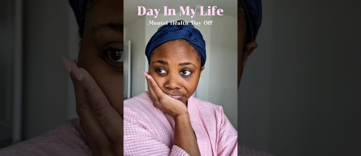 Day In My Life | Mental Health Day Off #dayi̇nmylife #minivlog Day In My Life | Mental Health Day Off #dayi̇nmylife #minivlog
