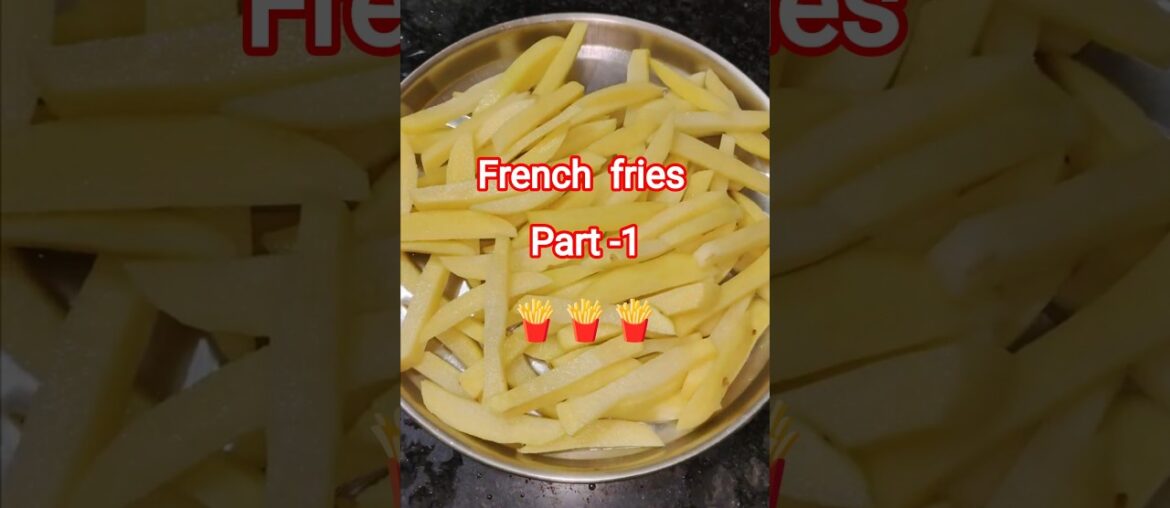 French fries part -1🍟🍟#food #recipe #short#@pushpendrapatel2913