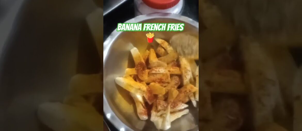 Tasty and healthy banana french fries#french fries #banana#homemade#recipe #yummy#food#shorts