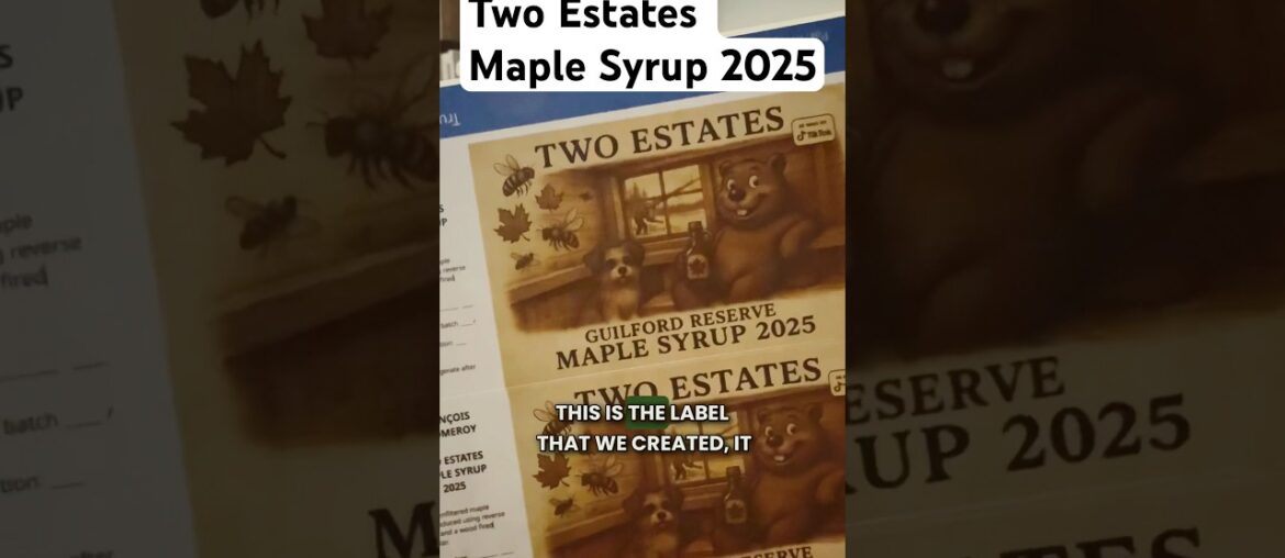 Two Estates Maple Syrup 2025 Two Estates Maple Syrup 2025
