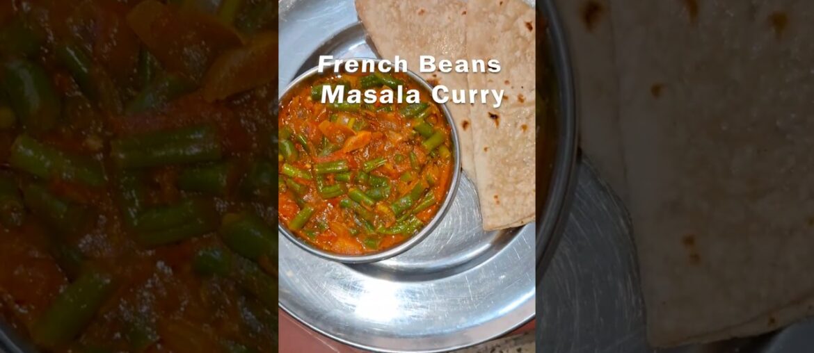 French beans masala curry #cookingvideo #recipe #tastyindia #French beans ki sabaji French beans masala curry #cookingvideo #recipe #tastyindia #French beans ki sabaji
