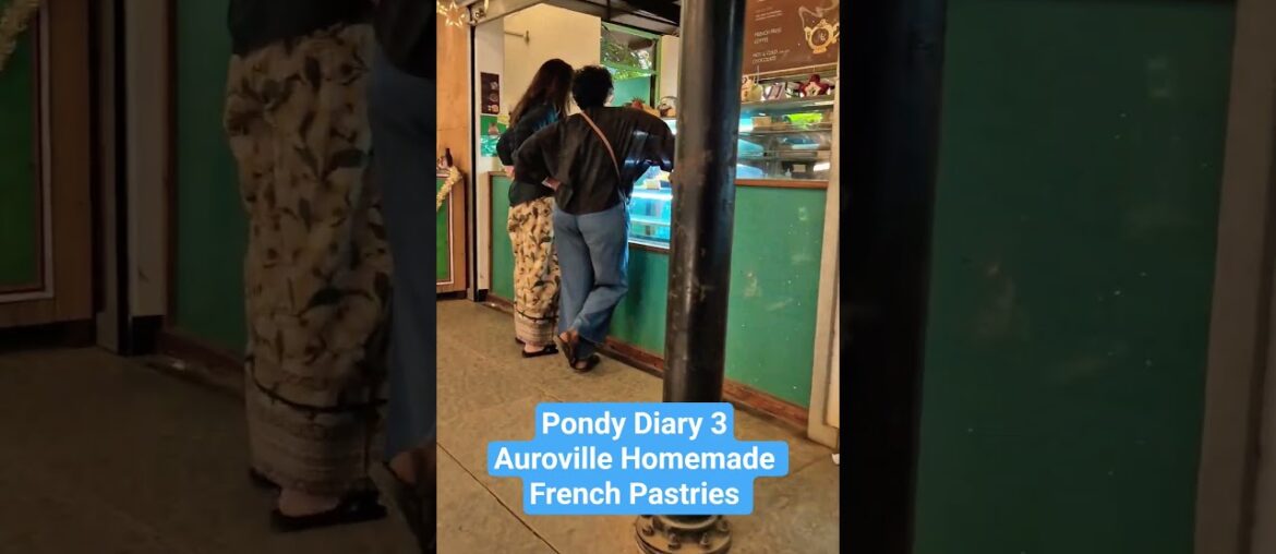 French Pastries Auroville #french #pastry #pondicherry #food #viral #trending #travel #explore #love