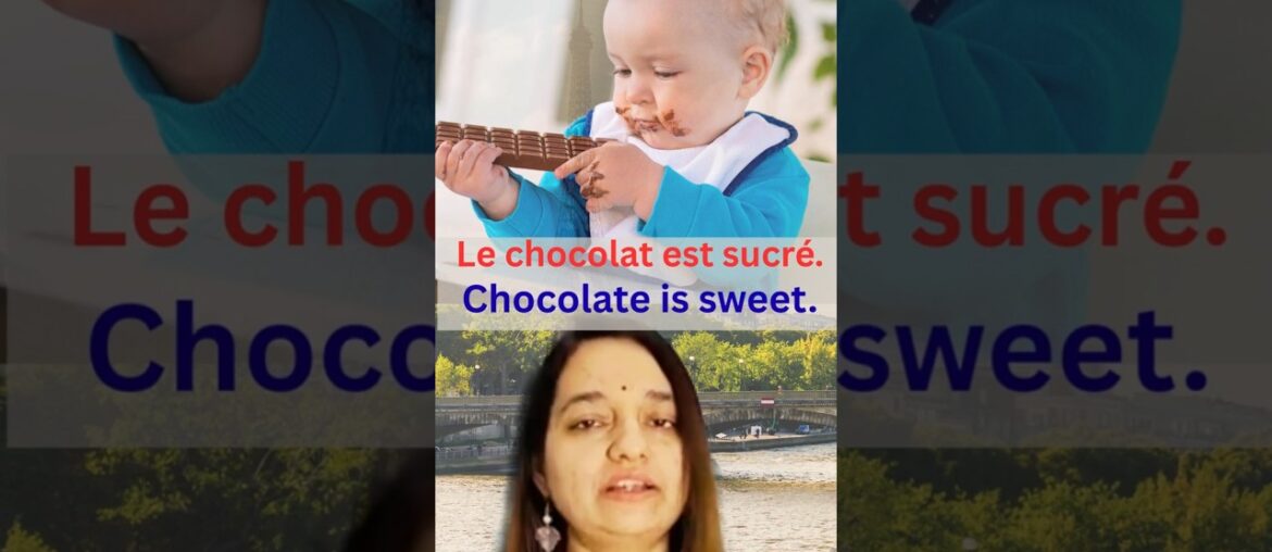 French Food Sentences for Beginners / 🍫 Le chocolat est sucré | Chocolate is sweet French Food Sentences for Beginners / 🍫 Le chocolat est sucré | Chocolate is sweet