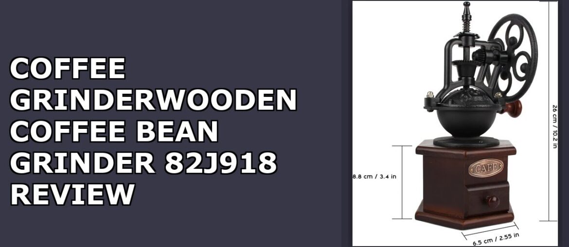 Coffee Grinder,Wooden Coffee Bean Grinder Manual Coffee Grinder Roller, Antique Coffee Mill Review