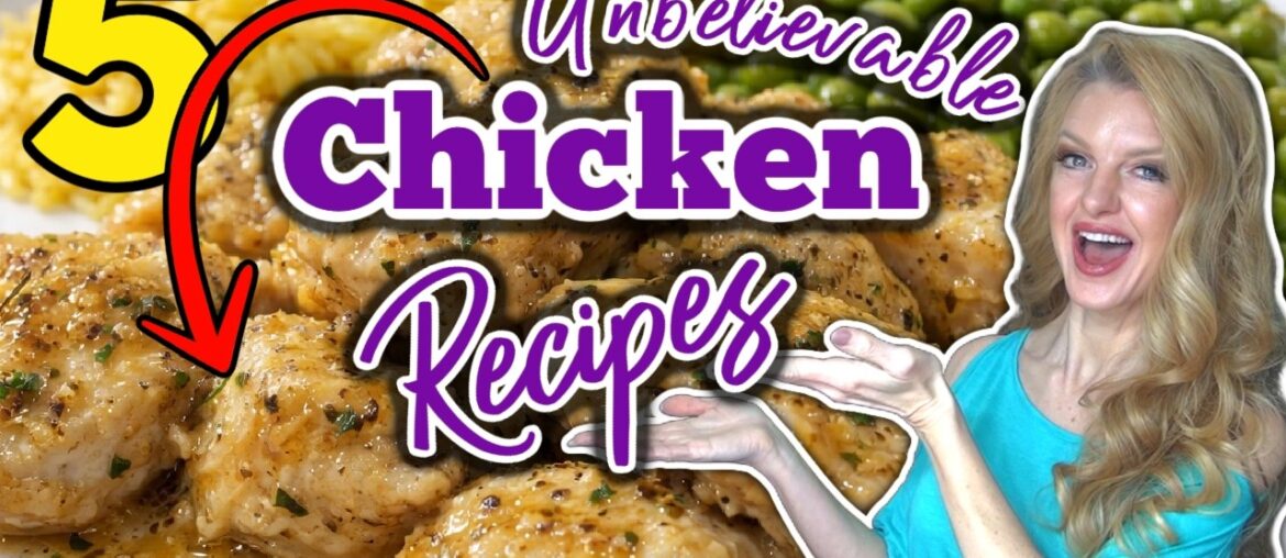 5 Amazing CHICKEN RECIPES you Must TRY! | Easy Weeknight Dinner Ideas! 5 Amazing CHICKEN RECIPES you Must TRY! | Easy Weeknight Dinner Ideas!
