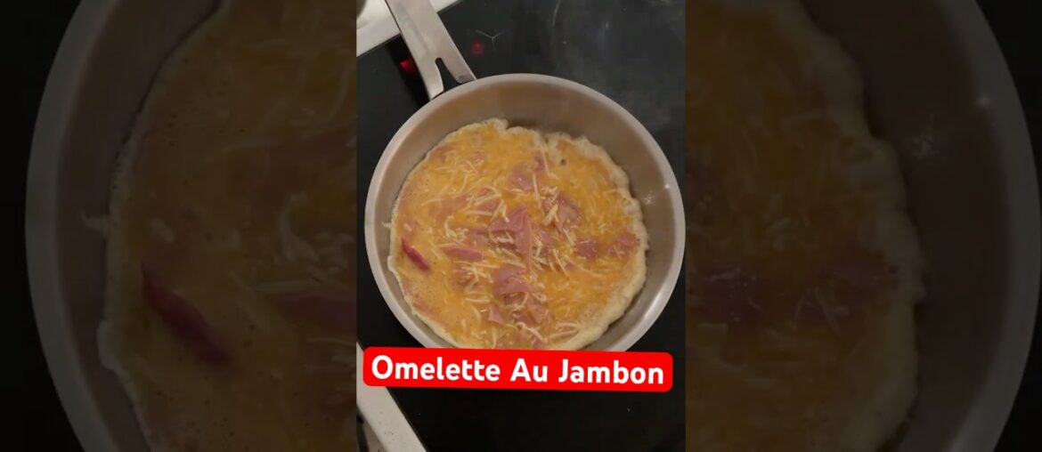 Try this Recipe : Omelette au Jambon