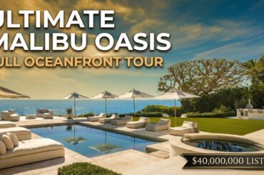 $36M Malibu Oceanfront Estate | 24824 Pacific Coast Highway | Luxury Home Tour