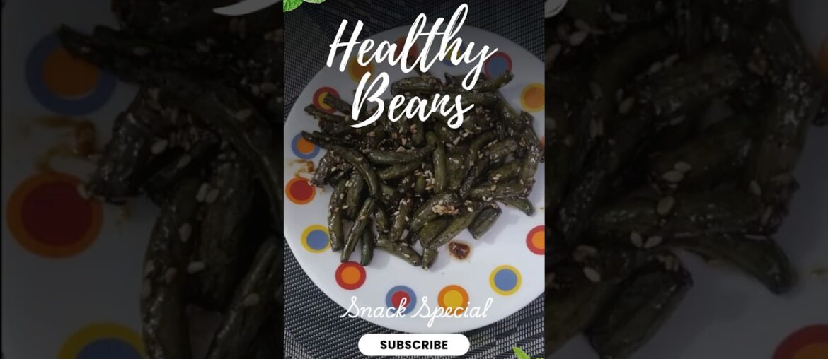 French Beans Snack Recipe | Healthy & Crispy (full diet snack)