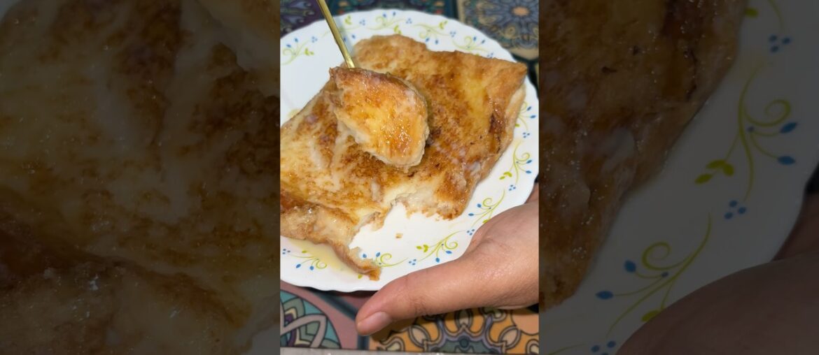 PERFECT FRENCH TOAST#youtubeshorts #viral #shorts #ytshorts #fyp #sweet #youtubeshorts #food