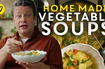 4 Vegetable Soups To Make This Week By Jamie Oliver
