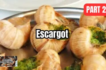Inside the World of Escargot: A First-Time Tasting Guide | Part 2