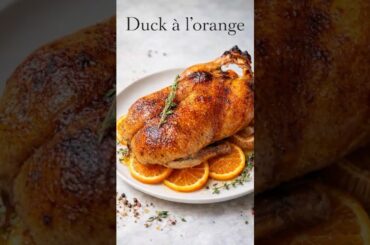 Duck à l'Orange: The 500-Year-Old Recipe That Fooled France
