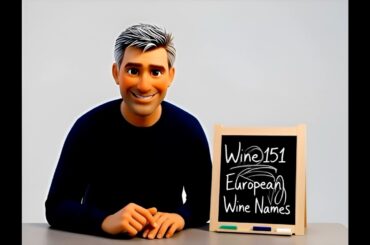 Wine 151: European Wine Names