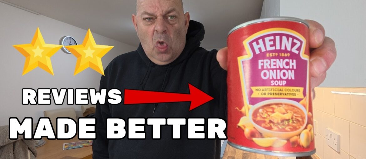 Let's make this 2 star soup taste better | Heinz French Onion Soup