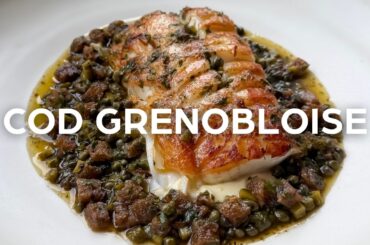 Lemon, Capers, Butter Sauce for Fish | Cod Grenobloise