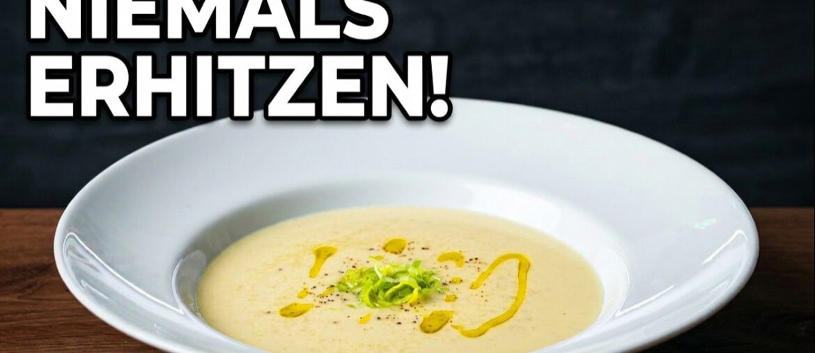 Das Geheimnis der Vichyssoise! Das Geheimnis der Vichyssoise!