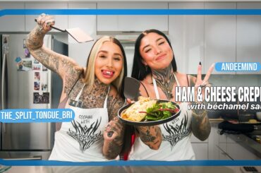 Cooking with AndeeMind | Ep. 1: Crepe au Jambon ft. Split Tongue Bri