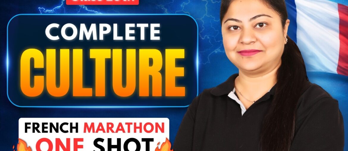 Complete Culture 💯 Class 10 CBSE 2025 - 26 | French  🔴 Live Now !! | Nidhi Malhotra French