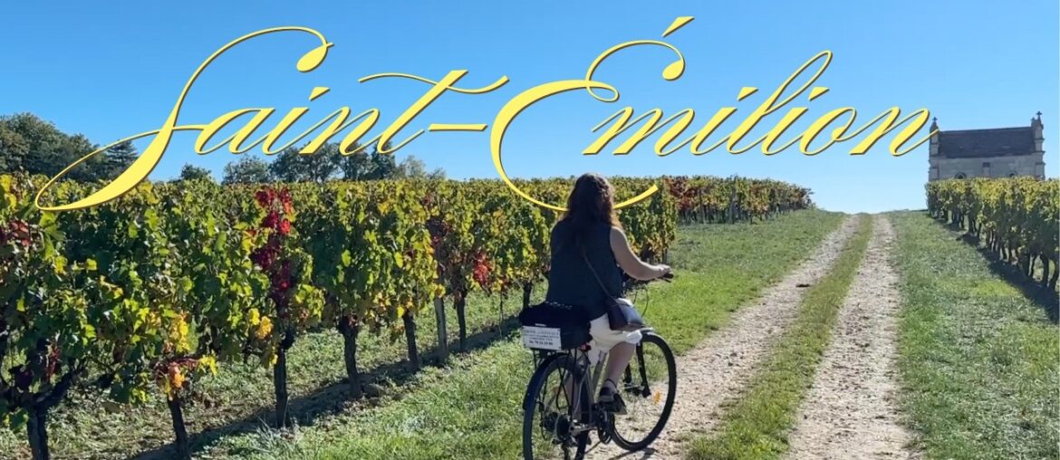 beyond bordeaux: a dreamy day in saint-émilion — french countryside, châteaus, and vineyards