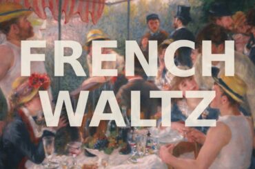 Parisian Accordion Music | Renoir • Luncheon of the Boating Party | Warm French Nostalgia