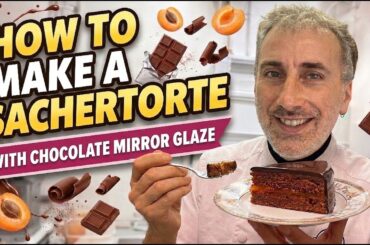 How to Make a SACHERTORTE! 🍰 (Chocolate Ganache, Chocolate Mirror Glaze... All in One!)