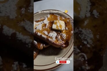 let's make French toast 🫶 #cooking #asmr #asmrsounds #earthleaarts