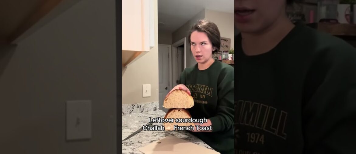 Sourdough Challah 👉🏼 FRENCH TOAST 🥰