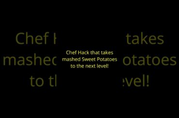 The BEST Mashed Sweet Potatoes Ever:  Sous Vide + Secret Ingredient!