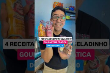 4 RECEITAS DE DINDIN/GELADINHO GOURMET NA PRÁTICA DO ZERO.