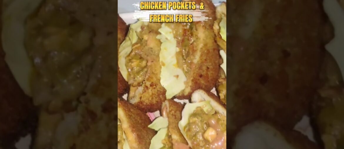 CHICKEN POCKETS & FRENCH FRIES #trending #viral #explore #fyp #foryou#food #tagfriends #delicious