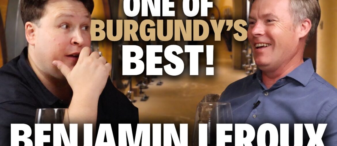 BURGUNDY'S WINEMAKING PRODIGY! 🇫🇷 Benjamin Leroux on 2023 Vintage, Climate Change & Glass Globes
