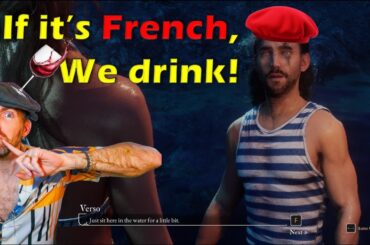 I will take a wine-shot every time something French happens in Expedition 33