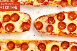 The Best Recipe for a Crispy Pepperoni French Bread Pizza | America's Test Kitchen