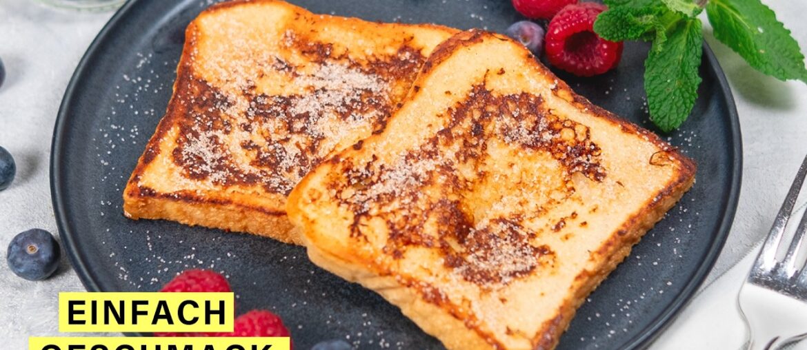 Arme Ritter Rezept – außen goldbraun, innen weich