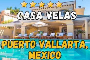 Casa Velas Puerto Vallarta Review: Adults-Only All-Inclusive Luxury Suites & Gourmet Dining (2026)