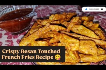 Crispy Besan Touched French Fries Recipe 😋 (Ramazan Special) Everyone's Favorite In Ramzan Iftaris.
