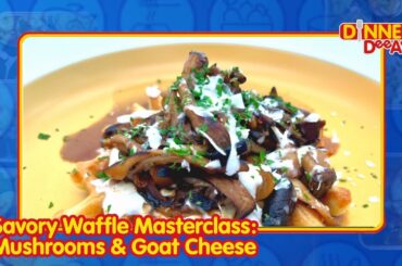 Savory Waffle Masterclass: Mushrooms & Goat Cheese | Dinner DeeAs