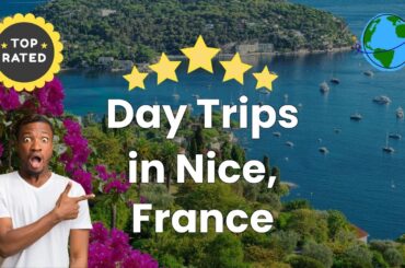 Day Trips in Nice, France