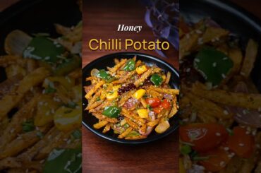 Sweet & Spicy Honey Chilli Potato | Quick Recipe #shorts #food #cooking #chillipotatoes #viral #ad