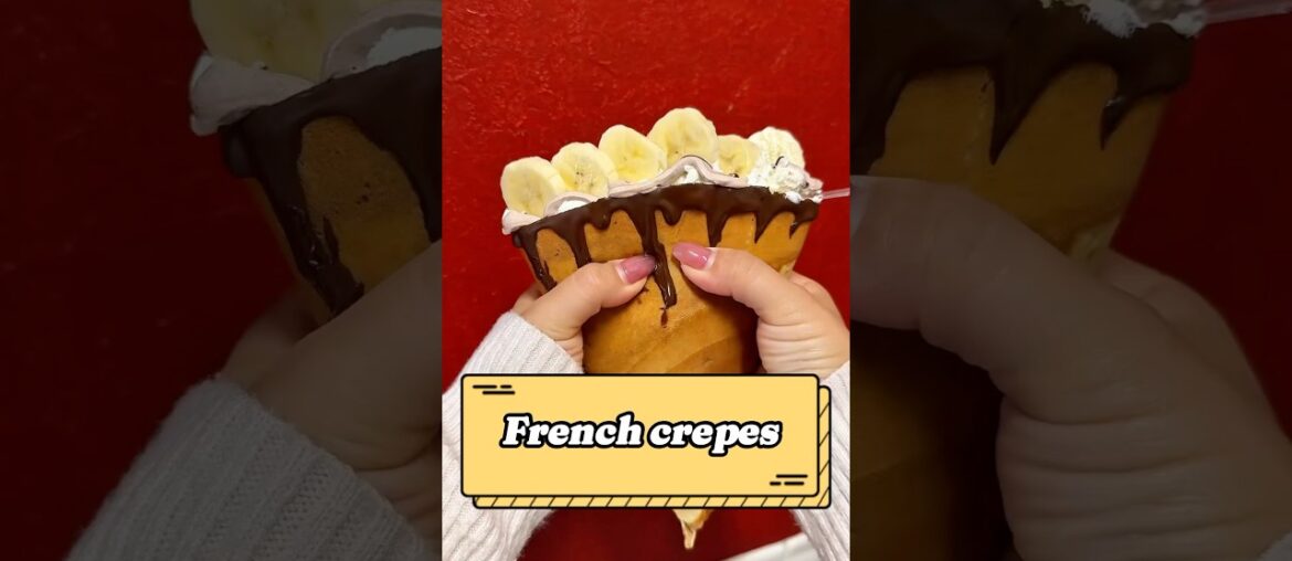 “Why the French Are Obsessed with Crêpes 🇫🇷🥞” #French crepes #French street food