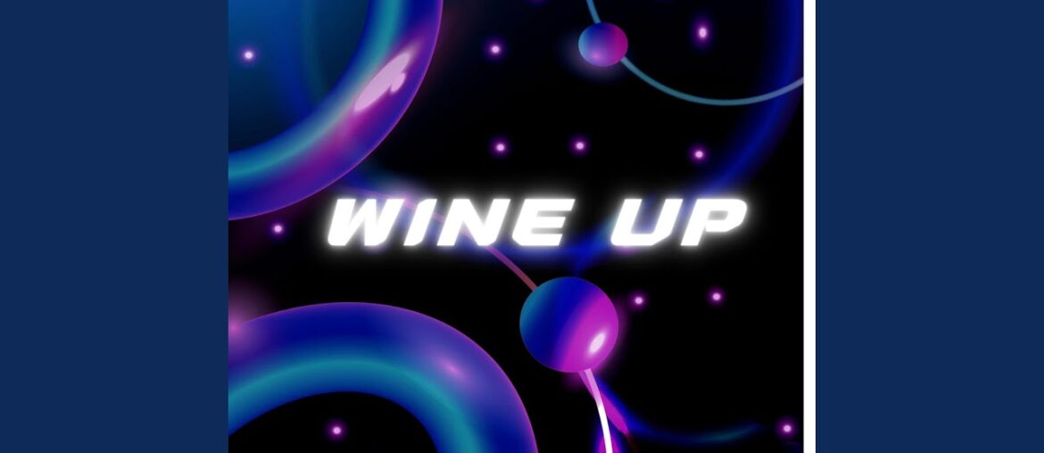 Wine up