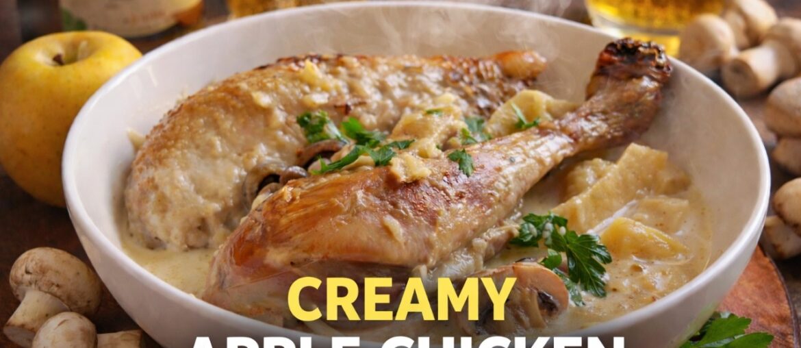 Creamy French Apple Chicken 🇨🇵 This Normandy Recipe Will Surprise You! Creamy French Apple Chicken 🇨🇵 This Normandy Recipe Will Surprise You!