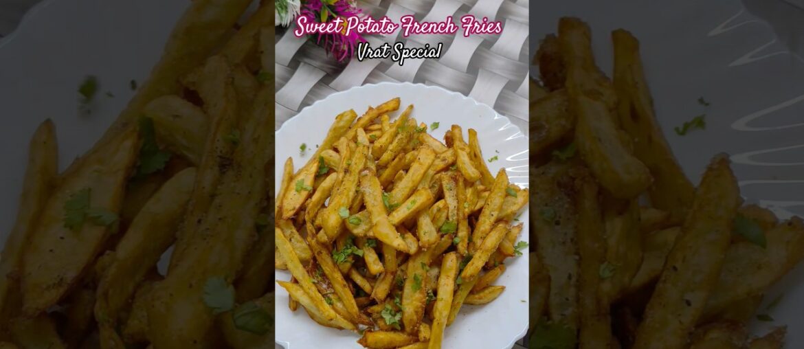 Crispy Sweet Potato French Fries ! शकरकंद फ्रेंच फ्राइज ! Navratri Special #shorts #food #recipe