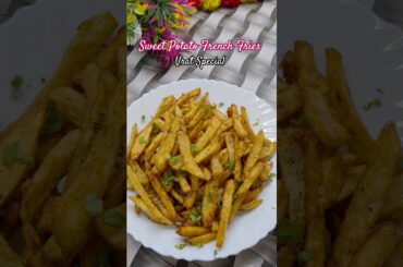 Crispy Sweet Potato French Fries ! शकरकंद फ्रेंच फ्राइज ! Navratri Special #shorts #food #recipe